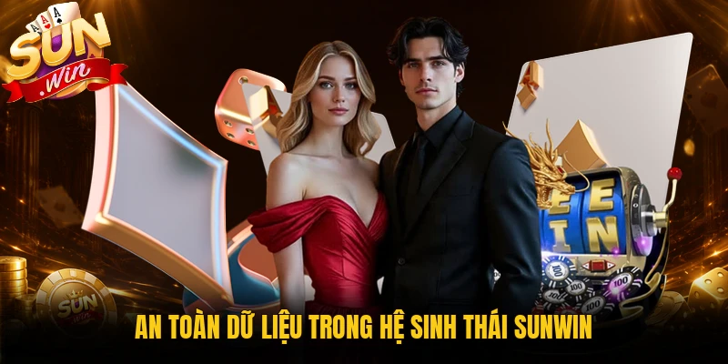 Bảo mật dữ liệu trong hệ sinh thái Sunwin