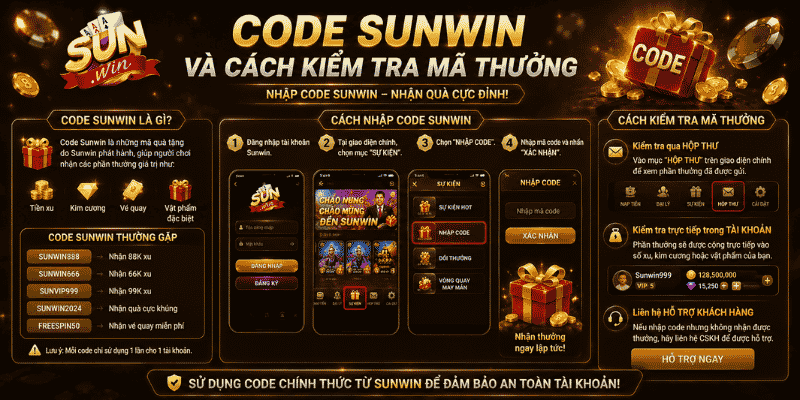 Code Sunwin và cách kiểm tra mã thưởng