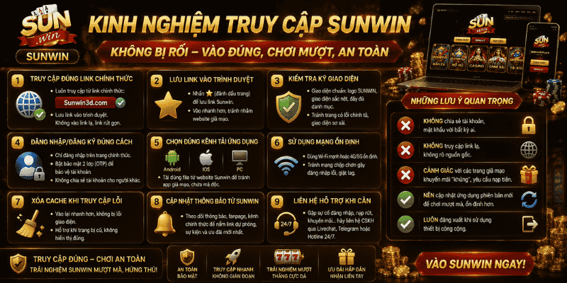 Kinh nghiệm truy cập Sunwin không bị rối