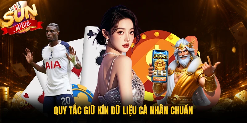 Quy tắc bảo mật dành cho người mới trên Sunwin