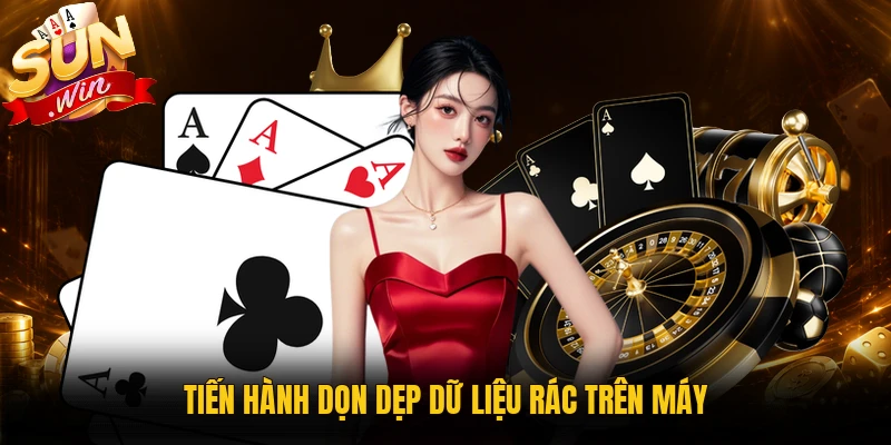 Dọn bộ nhớ và xóa cache khi game bài 3D tải chậm