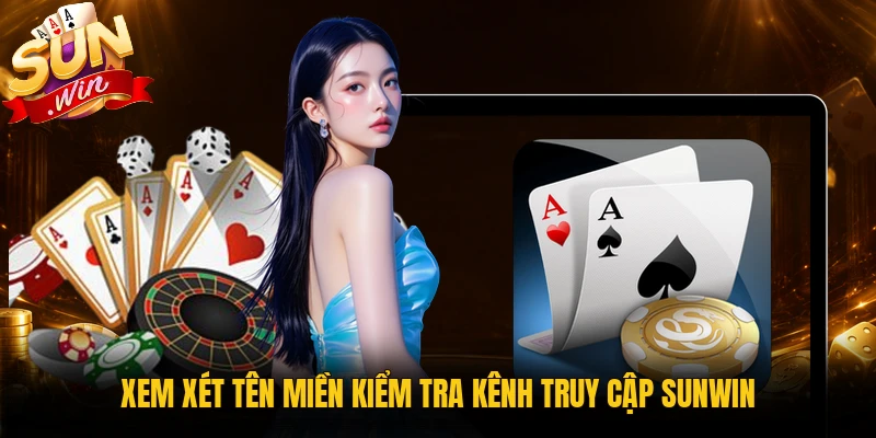Kiểm tra tên miền trước khi truy cập Sunwin