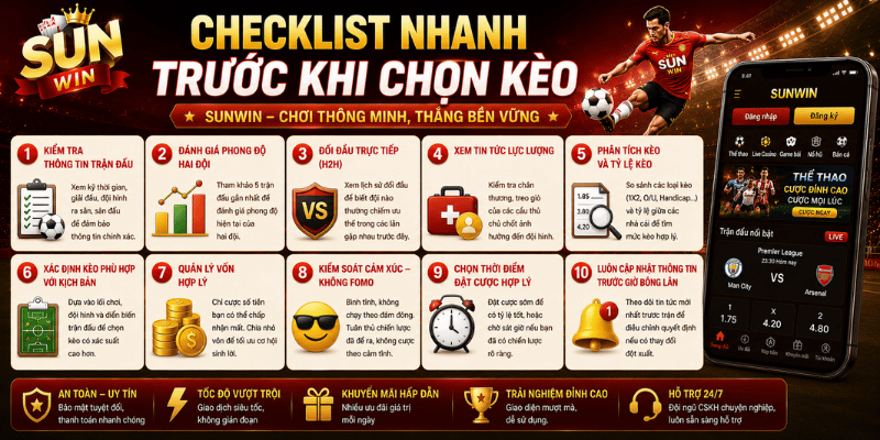 Checklist nhanh trước khi chọn kèo