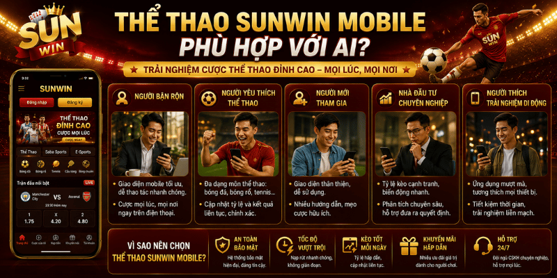 Thể thao Sunwin mobile phù hợp với ai?