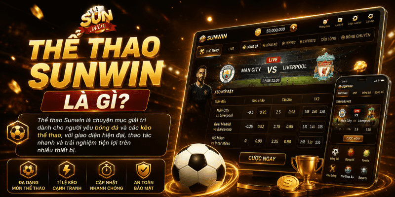 Thể thao Sunwin là gì?
