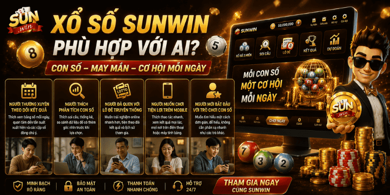 Xổ số Sunwin là gì?